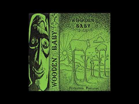Wooden Baby - Forbidden Pastures - 1988 (FULL ALBUM)