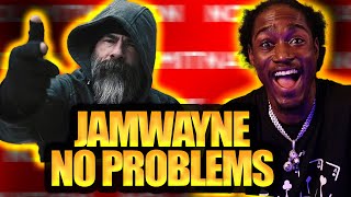 Jamwayne No Problems Reaction