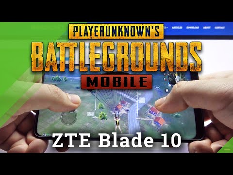 ZTE Blade 10 - *PubG* PLAYERUNKNOWN'S BATTLEGROUNDS