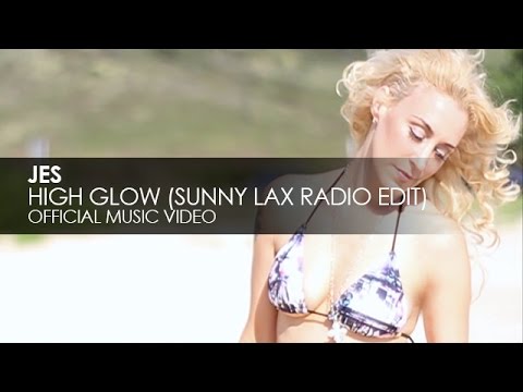 HIGH GLOW (SUNNY LAX RADIO EDIT)