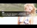 JES - High Glow (Sunny Lax Radio Edit) [Official ...