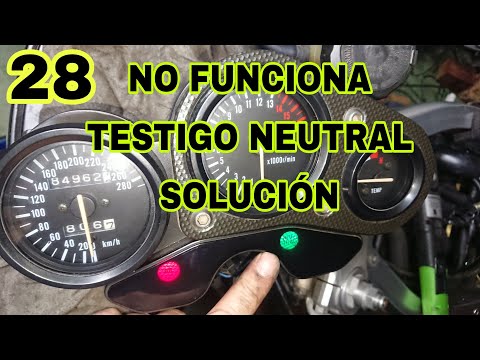 28 NO Funciona Testigo Neutral 💚Punto muerto🍏 Moto Solucionar fallo eléctrico