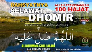 Download lagu Dahsyatnya SELAWAT DHOMIR | Selawat Paling Pendek mampu  Perkenan 100 Hajat | 100 WISHES GRANTED mp3