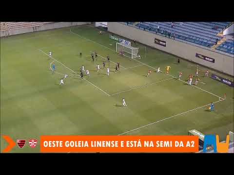 Confira os gols da goleada do Oeste em cima do Linense