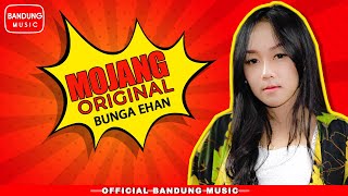 Download lagu Bunga Ehan - MOJANG ORIGINAL [ Bandung Music] mp3