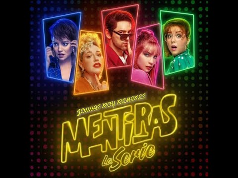 Mentiras - La Serie (Italo Disco Jonnas Roy Remixes)