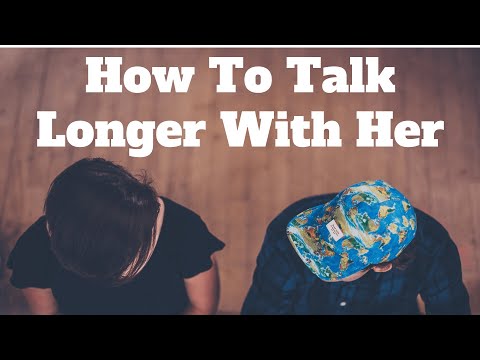How To Keep A Conversation Going With A Girl (10 Quick Tips) Video