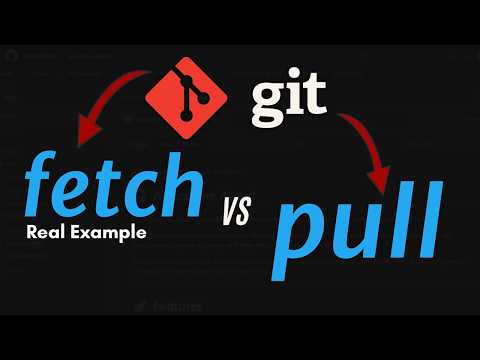 Git Fetch Vs Git Pull Explained With A Real Example Beginner Git Tutorial