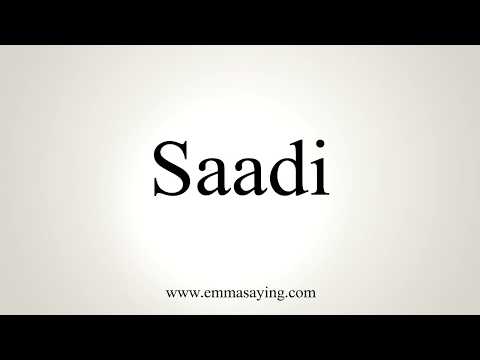 How To Pronounce Saadi