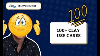 100+ Use Cases For Clay (Clay.com For Non-Technical Users)