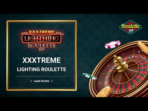 Xxxtreme Lightning Roulette - العب في أفضل كازينو على الإنترنت | مراجعة 2023