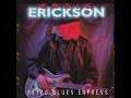 Craig Erickson   40 Days & 40 Nights !!!