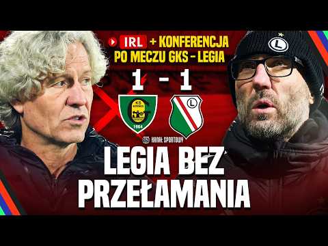 LEGIA ZNÓW BEZ WYGRANEJ, ANTYREKORD POBITY! GKS SIĘ POSTAWIŁ! IRL Z KATOWIC PO MECZU