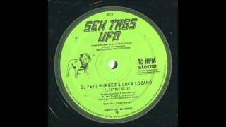 DJ Fett Burger & Luca Lozano - Electric Blue