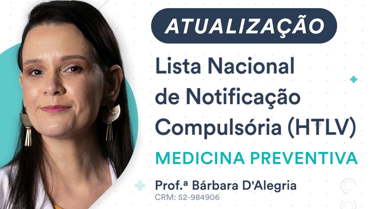Atualização - Lista Nacional de Notificação Compulsória (HTLV)