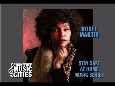 Smokefree Music Cities' Stay Safe At Home: Ronee Martin