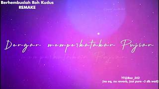 Download lagu Berhembuslah Roh Kudus (REMAKE) - Keluarga Allah Worship Semarang mp3 Download lagu Berhembuslah Roh Kudus (REMAKE) - Keluarga Allah Worship Semarang mp3