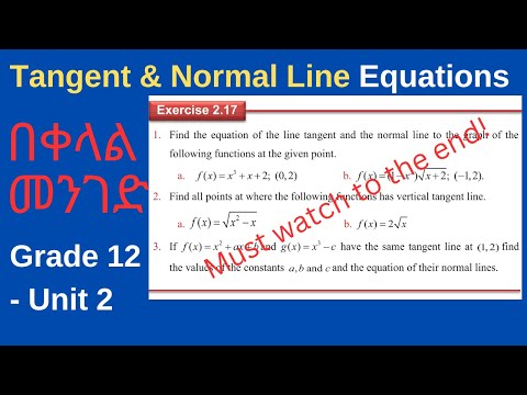 Exercise 2.17 Part 1 | Tangent & Normal Lines | Part 1 | Derivative | SLOPE | Grade 12 | Unit 2