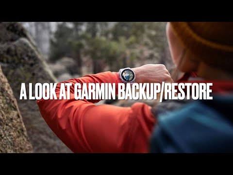 Garmin backup and restore function explained