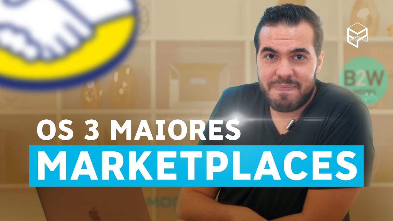OS 3 MAIORES MARKETPLACES DO PAÍS