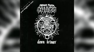 Order from Chaos - Dawn Bringer (Full album HQ)