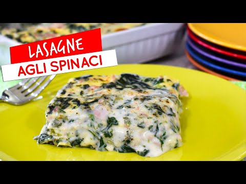 Lasagne agli spinaci cremosissime - Ricetta facile per il pranzo della domenica