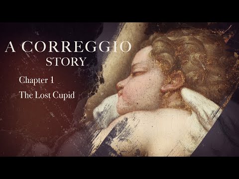 Correggio's Lost Cupid - A Correggio Story Chapter One.