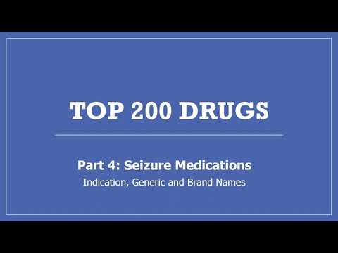 Top 200 Drugs - Part 4 Seizure Medications
