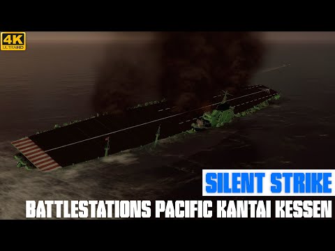 Silent STRIKE | Battlestations Pacific Kantai Kessen