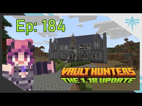 Vaults, Villains & Velvet Drapes - Ep 184 - Vault Hunters 3rd SMP