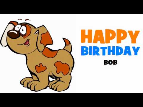HAPPY BIRTHDAY BOB!