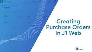 Jenzabar One Web Finance - Creating Purchase Orders in J1 Web