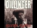 Dillinger - Freedom Fighter