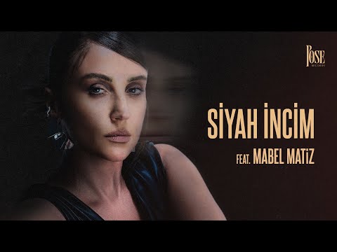 Bengü Beker & Mabel Matiz – Siyah İncim video