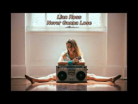 Lian Ross - Never Gonna Lose (Extended Mix) (Eurohouse)