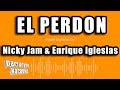 Nicky Jam Enrique Iglesias El Perdon Versión Karaoke