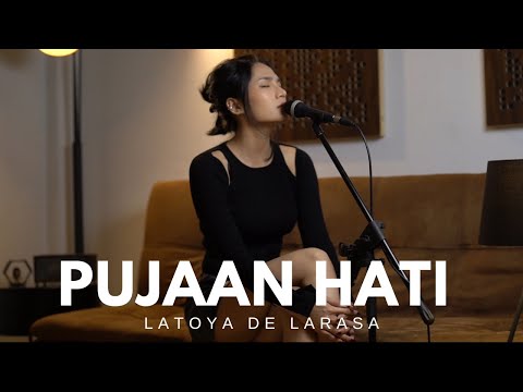 PUJAAN HATI - KANGEN BAND ( COVER BY LATOYA DE LARASA )