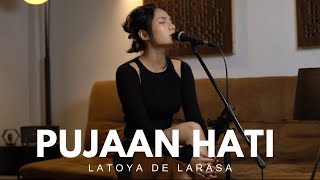 Download lagu PUJAAN HATI - KANGEN BAND ( COVER BY LATOYA DE LARASA ) mp3