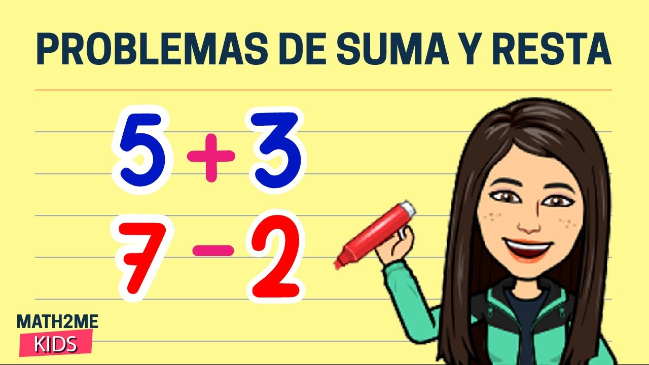 🔴Problemas de Suma y de Resta | Desde cero