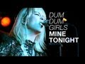 DUM DUM GIRLS "Mine Tonight" Live at ...