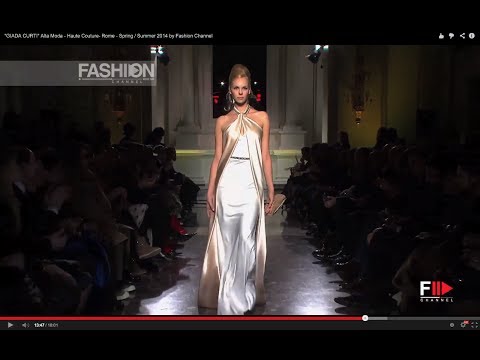 "GIADA CURTI" Alta Moda - Haute Couture- Rome - Spring / Summer 2014 by Fashion Channel