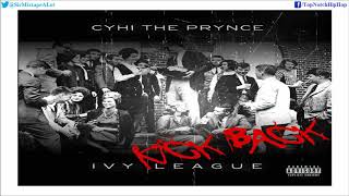 CyHi The Prynce - Kick Back (Prod. King Liam) [Ivy League Kick Back]