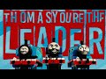 Thomas You Re The Leader Video Workshop Music Video