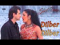 Dilbar Dilbar HD Video Songs | Sirf Tum | Sanjay Kapoor, Sushmita Sen | Alka Yagnik | 90's Hit Song