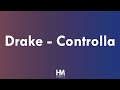 Drake Controlla Lyrics