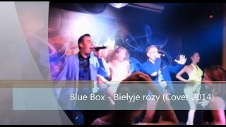 Blue Box - Bielyje rozy (Cover Audio)