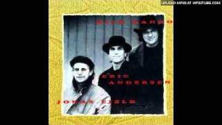 Rick Danko & Jonas Fjeld & Eric Andersen - Blue Hotel