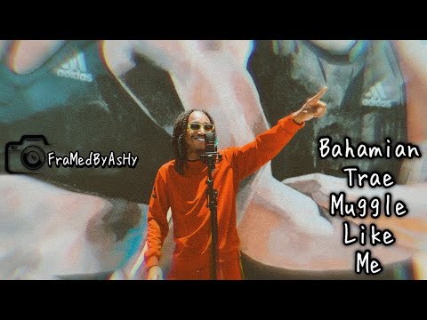 BahaMian Trae - You Can’t Muggle Like Me (Mic PerForMance)