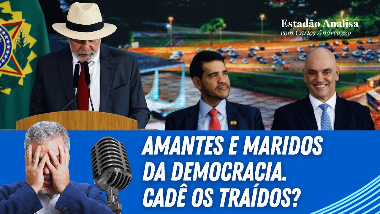 Amantes e maridos da DEMOCRACIA. Cadê os TRAÍDOS? | Estadão Analisa