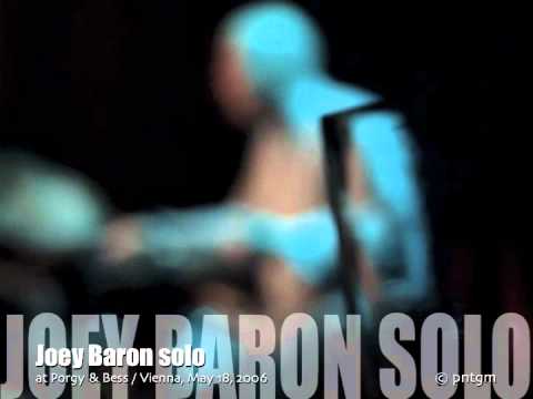 Joey Baron solo concert, Vienna (A), May 2006